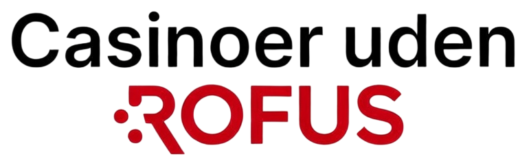 Casinoer uden ROFUS